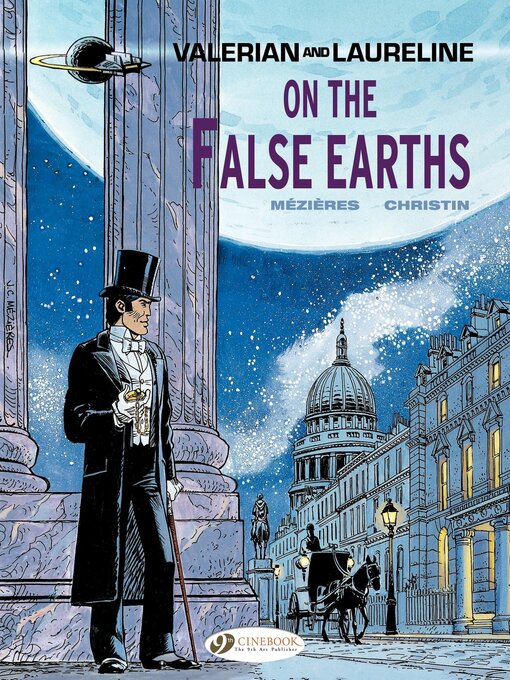 Title details for Valerian & Laureline (english version)--Volume 7--On the false Earth by Jean-Claude Mézières - Available